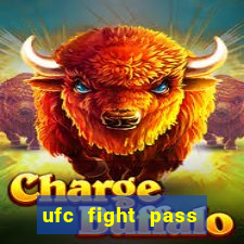 ufc fight pass assistir online